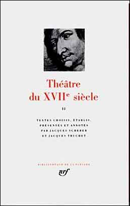 THEATRE DU XVIIEME SIECLE. Tome 2