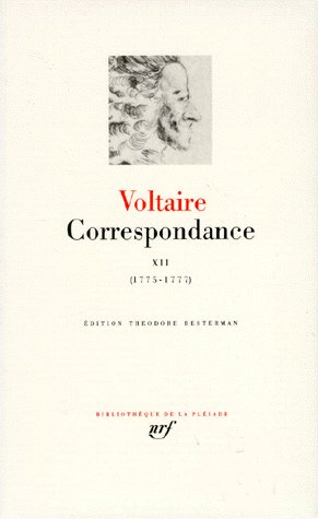 Correspondance / Voltaire Tome 12 : Janvier 1775-juin 1777