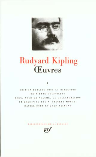 Oeuvres. Tome 1, Simples contes des montagnes ; Trois hommes de troupe ; Wee Willie Winkie et autres