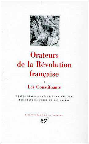 Orateurs de la Révolution Française. Tome 1, Les constituants