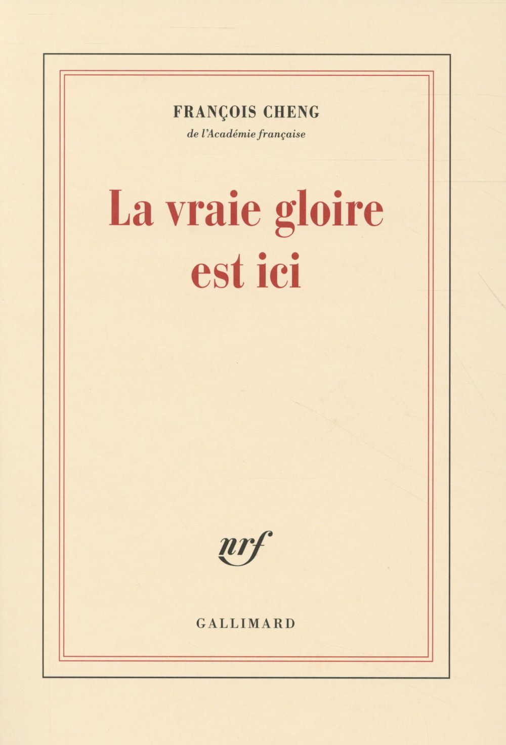 La vraie gloire est ici