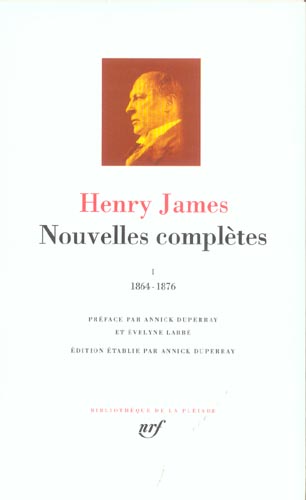 Nouvelles complètes. Tome 1, 1864-1876