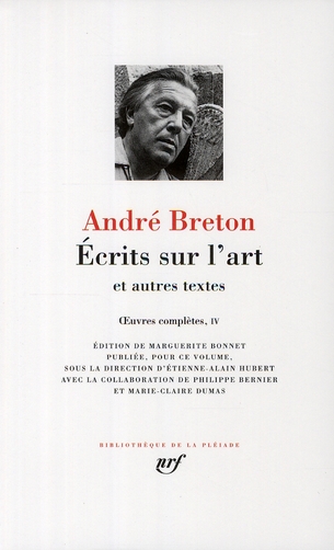 Oeuvres complètes. Tome 4, Ecrits sur l'art et autres textes