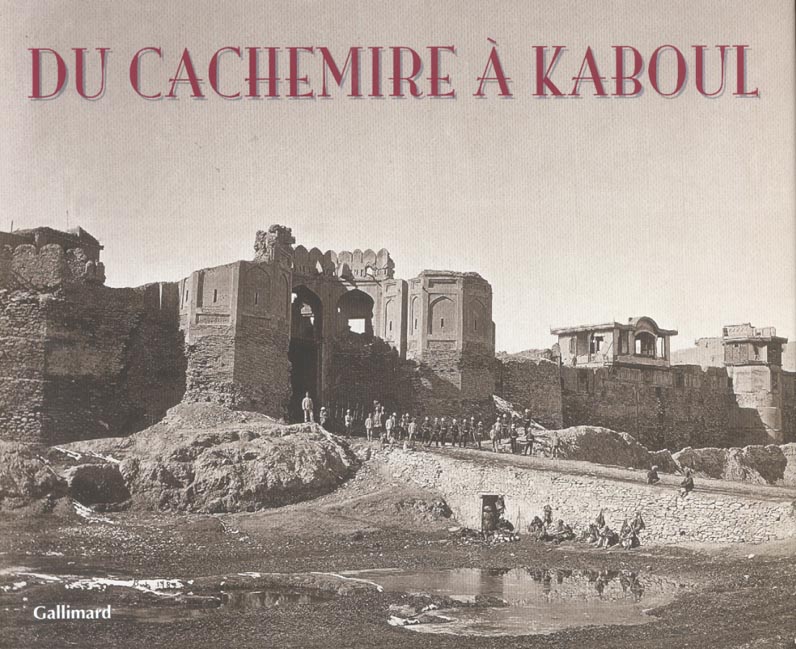 Du Cachemire à Kaboul. Les photographies de John Burke et William Baker, 1860-1900