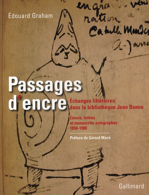 Passages d'encre. Echanges littéraires dans la bibliothèque Jean Bonna - Envois, lettres et manuscri