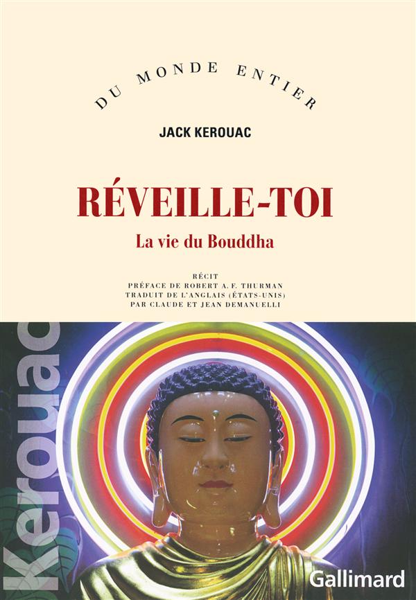 Réveille toi. La vie du Bouddha