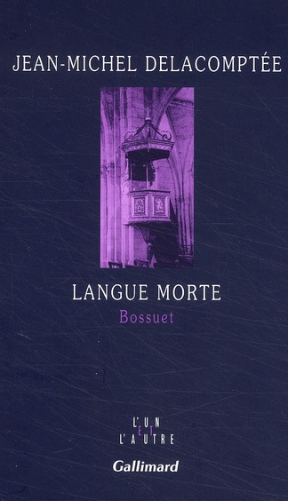 Langue morte. Bossuet
