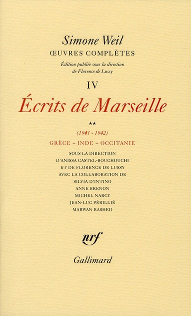 Oeuvres complètes. Tome 4 : Ecrits de Marseille