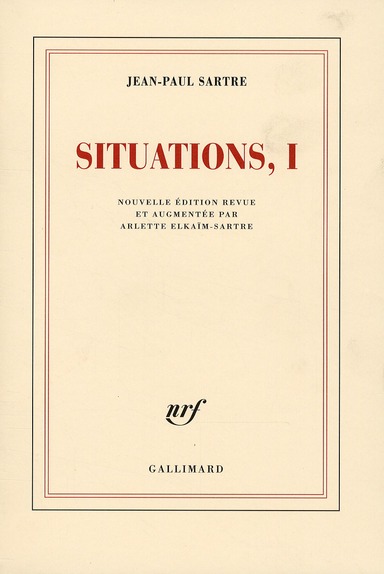 Situations. Tome 1, Février 1938 - Septembre 1944, Edition revue et augmentée