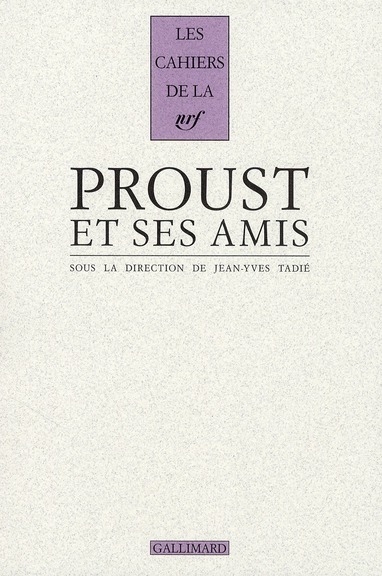 Proust et ses amis