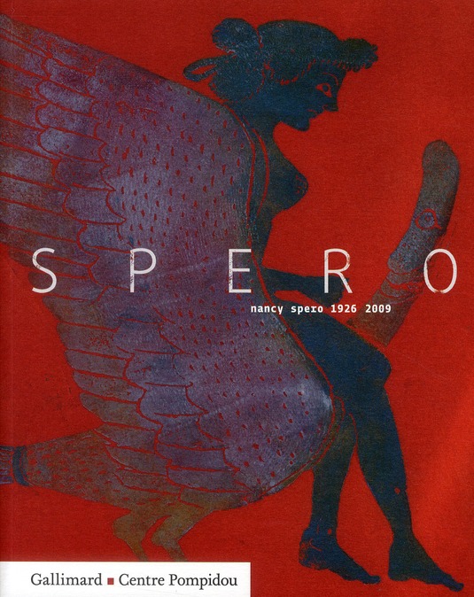 Nancy Spero. Oeuvres sur papier