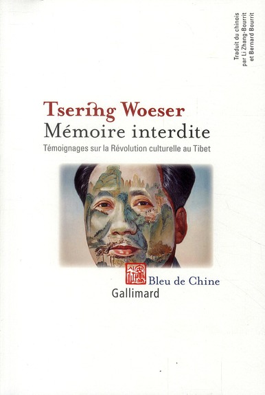 Mémoire interdite. Témoignages sur la Révolution culturelle au Tibet