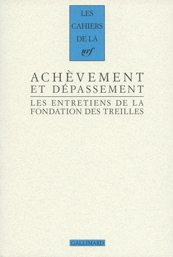 Les entretiens de la Fondation des Treilles Tome 5 : Romantisme et révolution(s). Volume 3, Achèveme