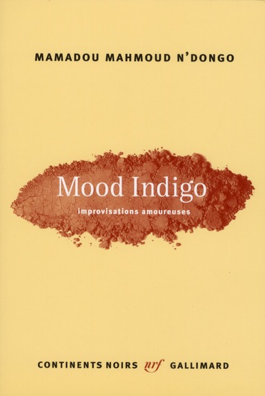 Mood Indigo. Improvisations amoureuses