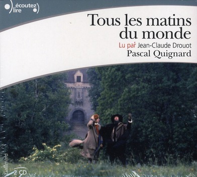 Tous les matins du monde. 2 CD audio