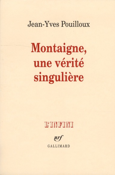 Montaigne, une vérité singulière