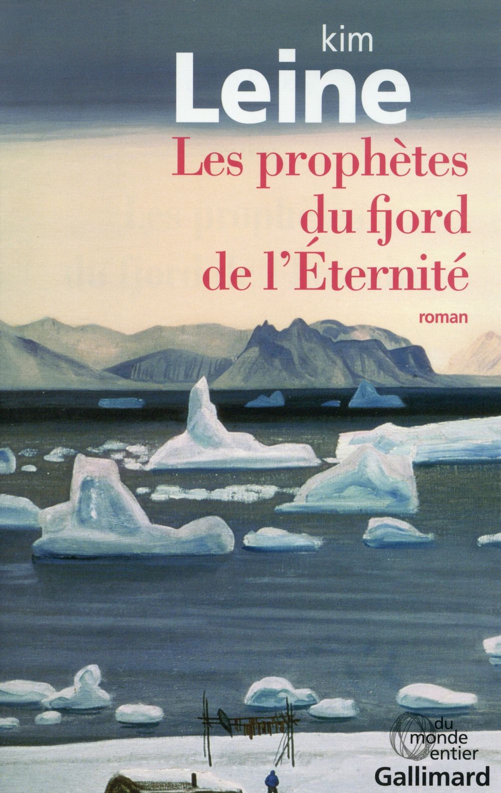 Les prophètes du fjord de l'Eternité