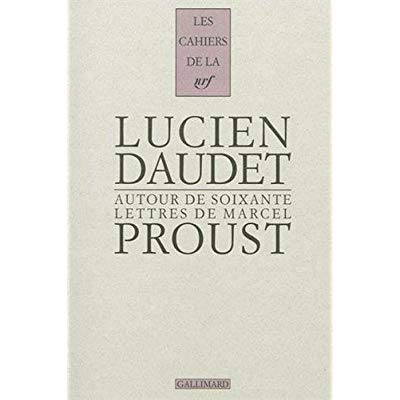 Autour de soixante lettres de Marcel Proust