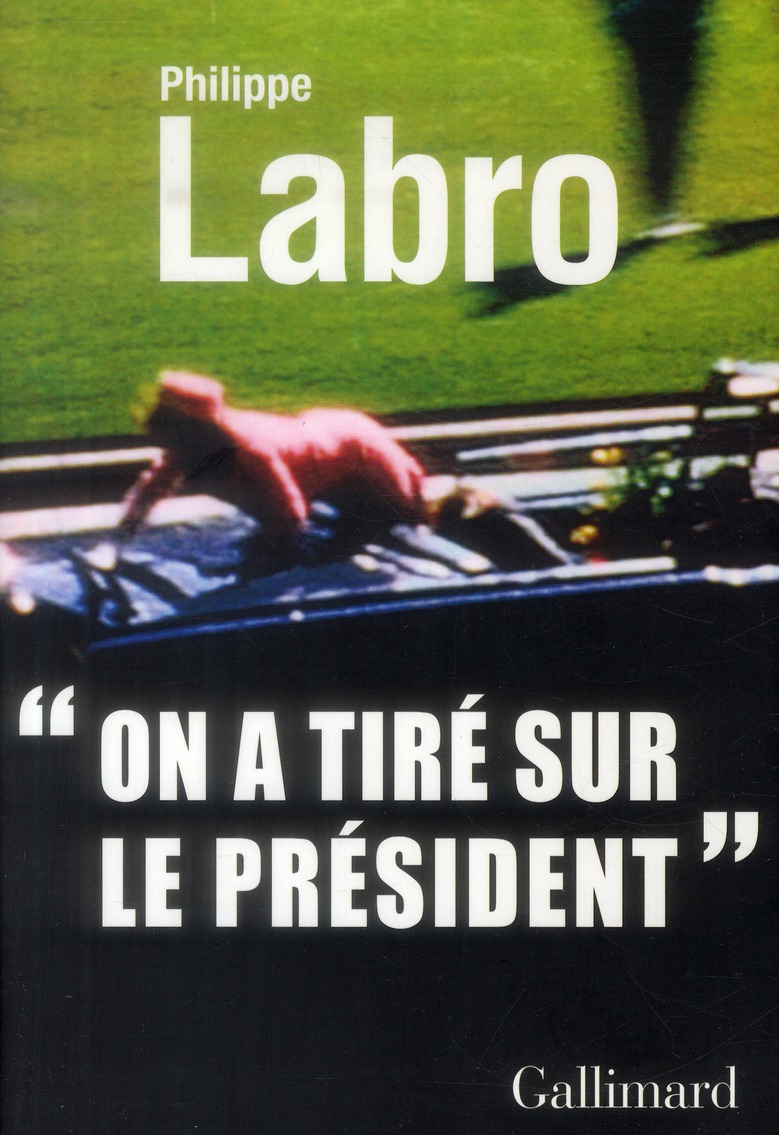 On a tiré sur le Président
