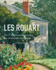 Les Rouart. De l'impressionisme au réalisme magique