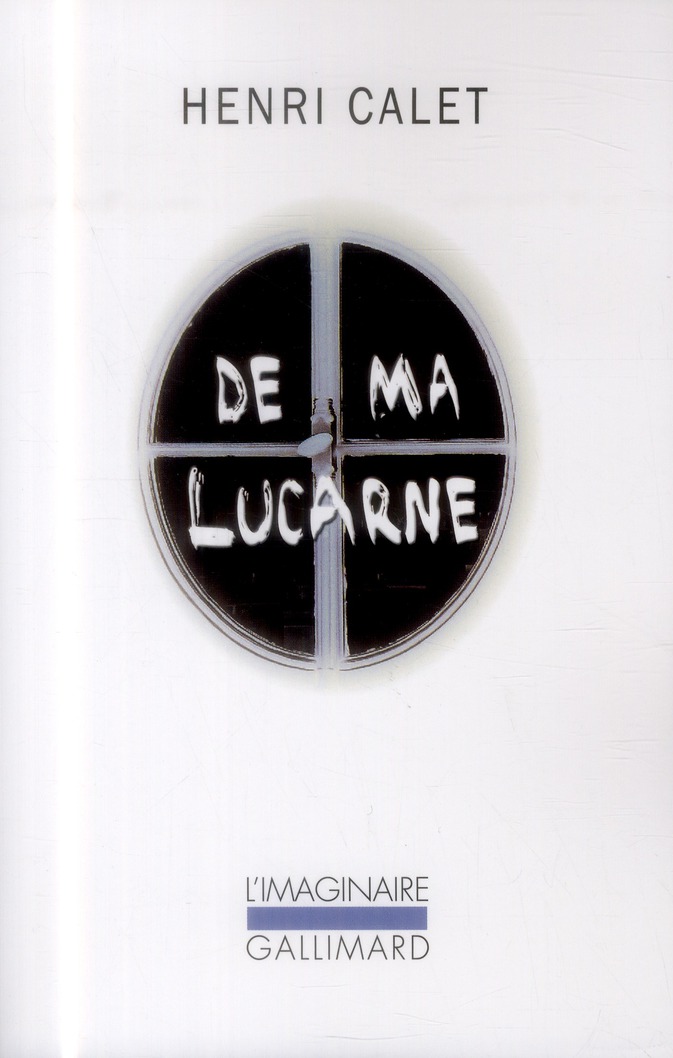 De ma lucarne. Chroniques