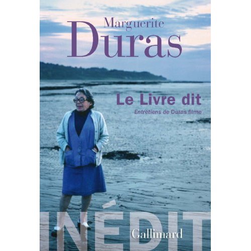 Le Livre dit. Entretiens de Duras filme