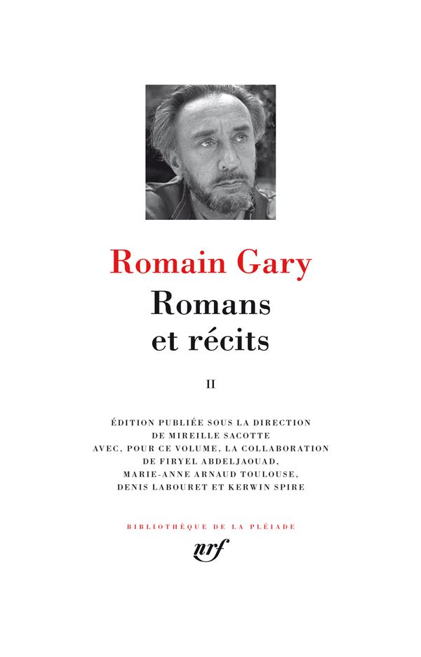 Romans et récits. Tome 2, Adieu Gary Cooper ; Chien blanc ; Les Enchanteurs ; Gros-câlin ; La Vie de