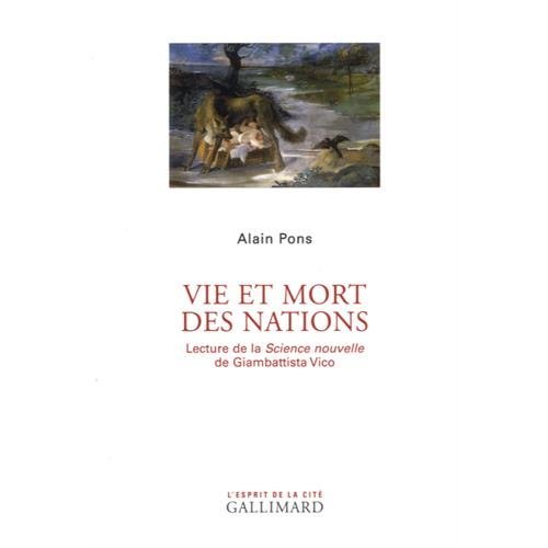 Vie et mort des nations. Lecture de la "Science nouvelle" de Giambattista Vico