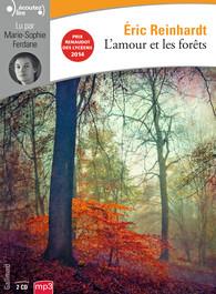 L'amour et les forêts. 2 CD audio MP3