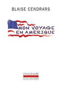 Mon voyage en Amérique. suivi de Le retour