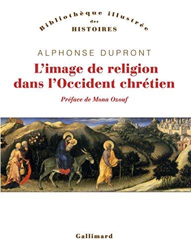 L'image de religion dans l'Occident chrétien. D'une iconologie historique