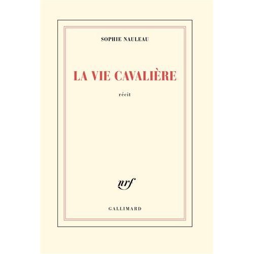 La vie cavalière