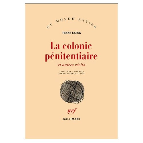La colonie pénitentiaire. Et autres récits