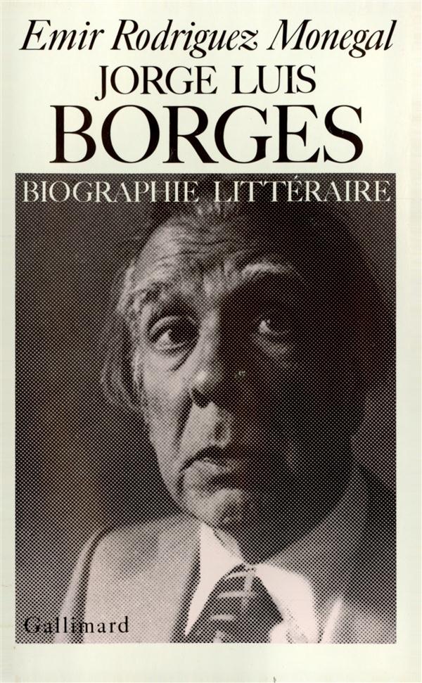 Jorge Luis Borges. Biographie littéraire