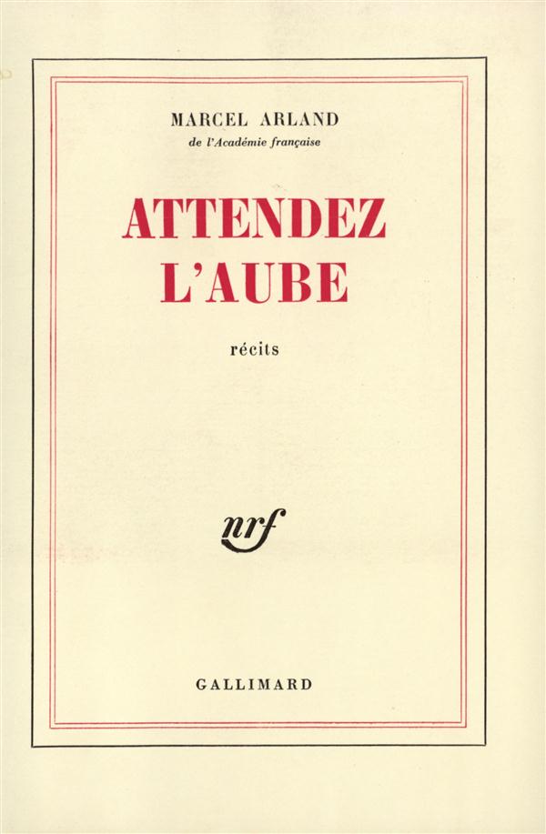 ATTENDEZ L'AUBE