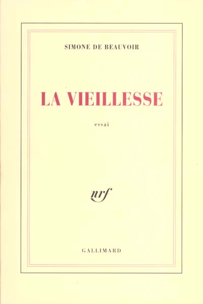 La vieillesse. Essai