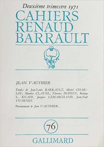 Cahiers Renaud-Barrault N° 76 : Jean Vauthier