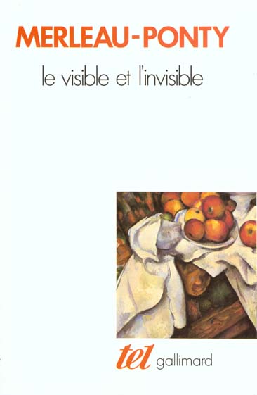 Le Visible et l'invisible. Suivi de notes de travail