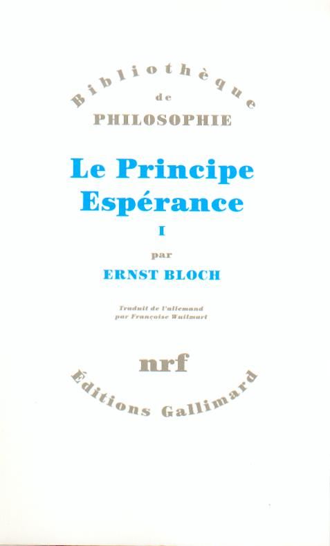 Le Principe Espérance. Tome 1
