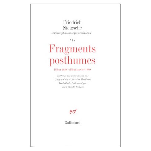 Oeuvres philosophiques complètes. Tome 14, Fragments posthumes (début 1888 - début janvier 1889)