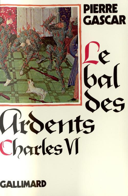 Charles VI. Le bal des ardents