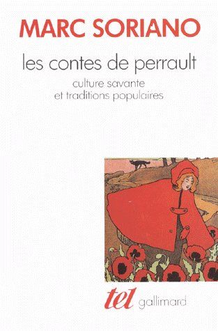 LES CONTES DE PERRAULT. Culture savante et traditions populaires