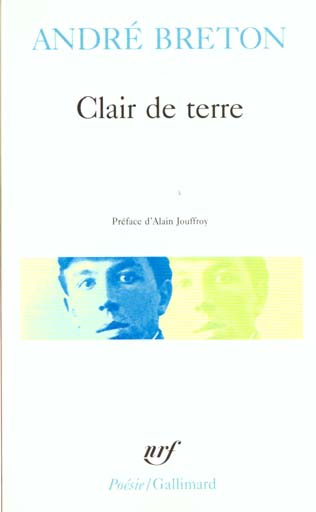 Clair de terre. Le revolver à cheveux blancs. L'air de l'eau.