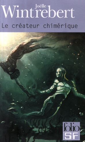 Le créateur chimérique