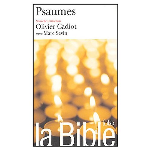 La Bible : Psaumes