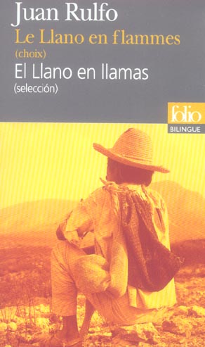 Le Llano en flammes (choix) . Edition bilingue français-espagnol