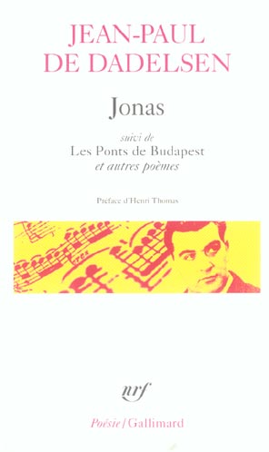 Jonas suivi de Les Ponts de Budapest et autres poèmes