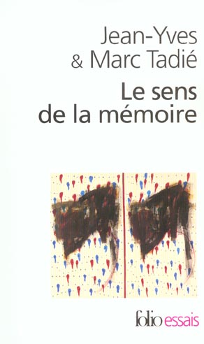 Le sens de la mémoire