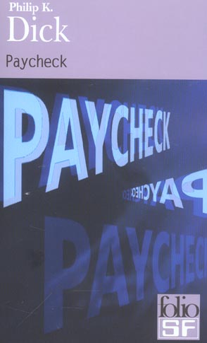 Paycheck . Et autres récits