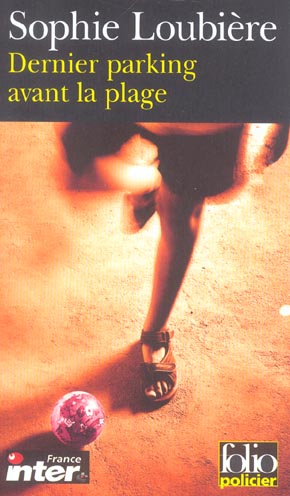 Dernier parking avant la plage